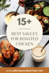 Collage of sauces for roasted chicken with text overlay.