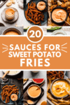Collage of sauces for sweet potato fries with text overlay.