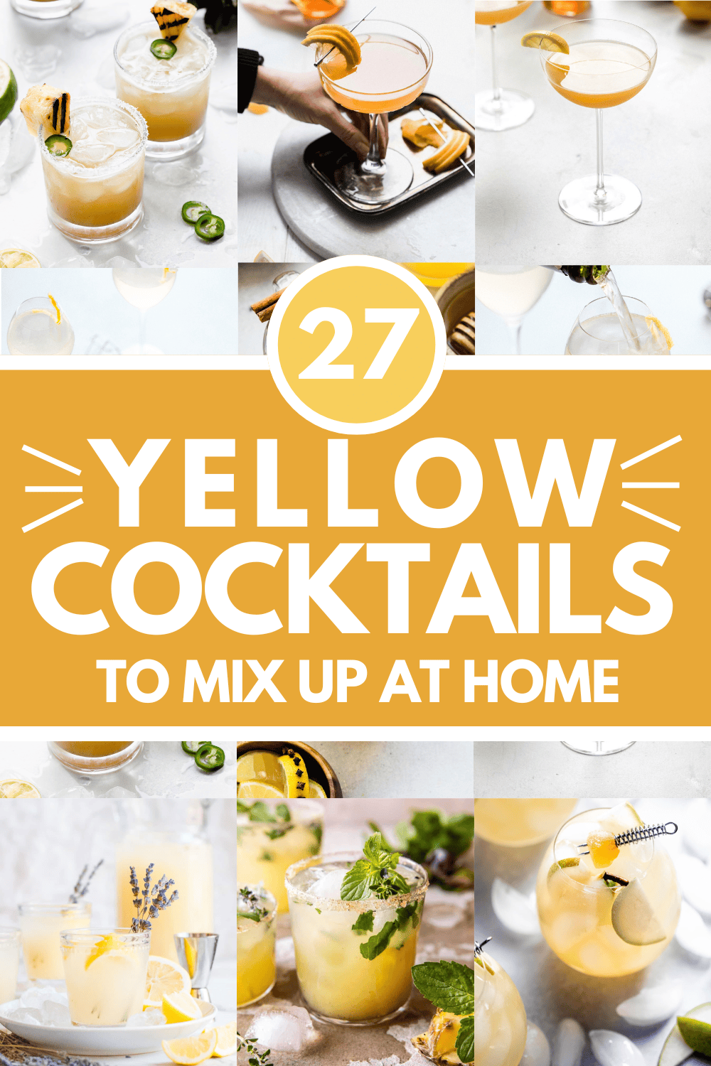 Collage of yellow cocktails with text overlay.