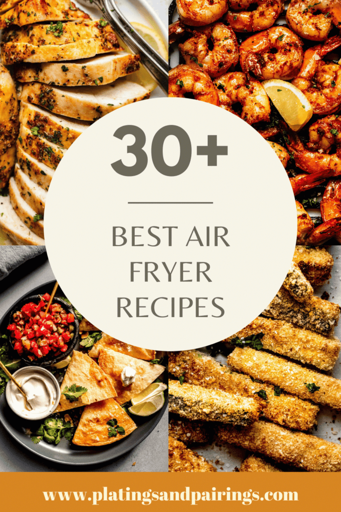 30+ Easy Air Fryer Recipes to Try Out at Home!