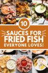 Collage of sauces for fried fish with text overlay.