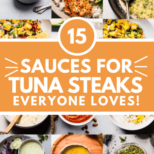 Collage of sauces for tuna steaks with text overlay.