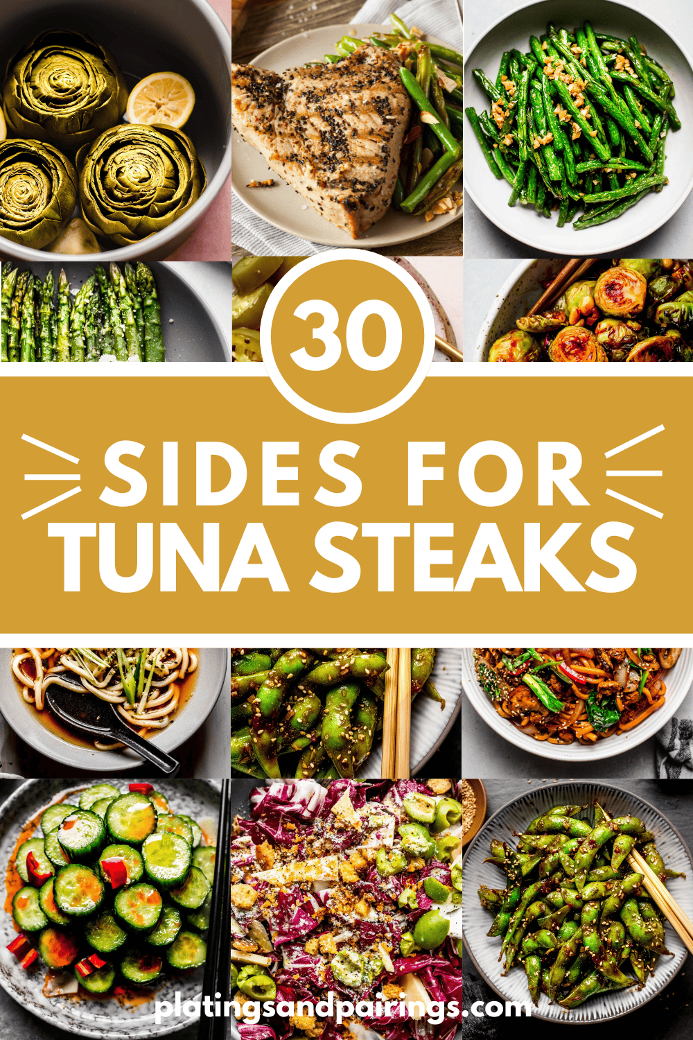Collage of what to serve with tuna steaks with text overlay.