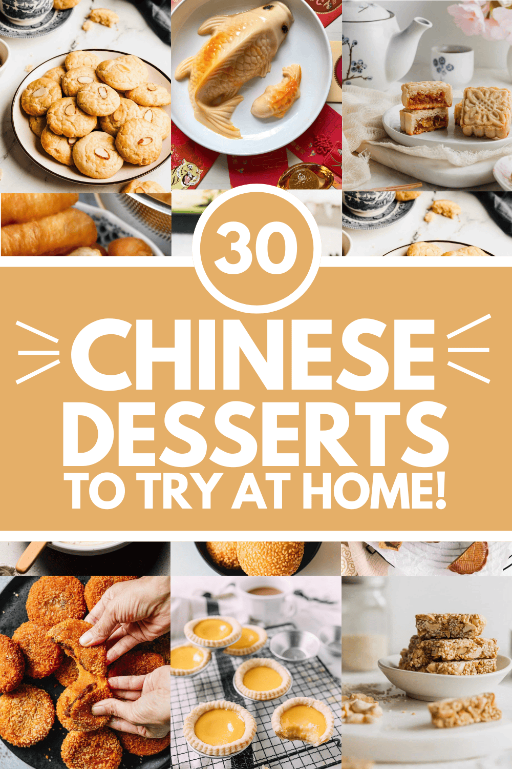 Collage of Chinese desserts recipes with text overlay.