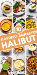 Collage of sauces for halibut with text overlay.