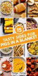 COLLAGE OF SIDES FOR PIGS IN A BLANKET WITH TEXT OVERLAY.