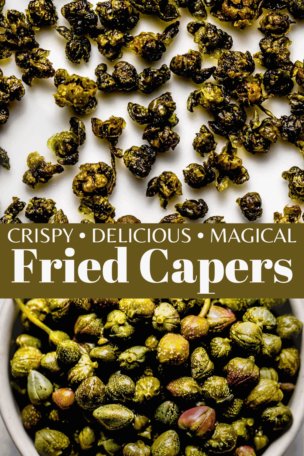 Crispy Fried Capers (So Good!)