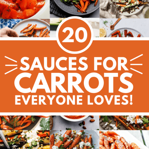 Collage of sauces for carrots with text overlay.