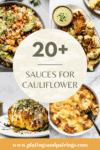 Collage of sauces for cauliflower with text overlay.