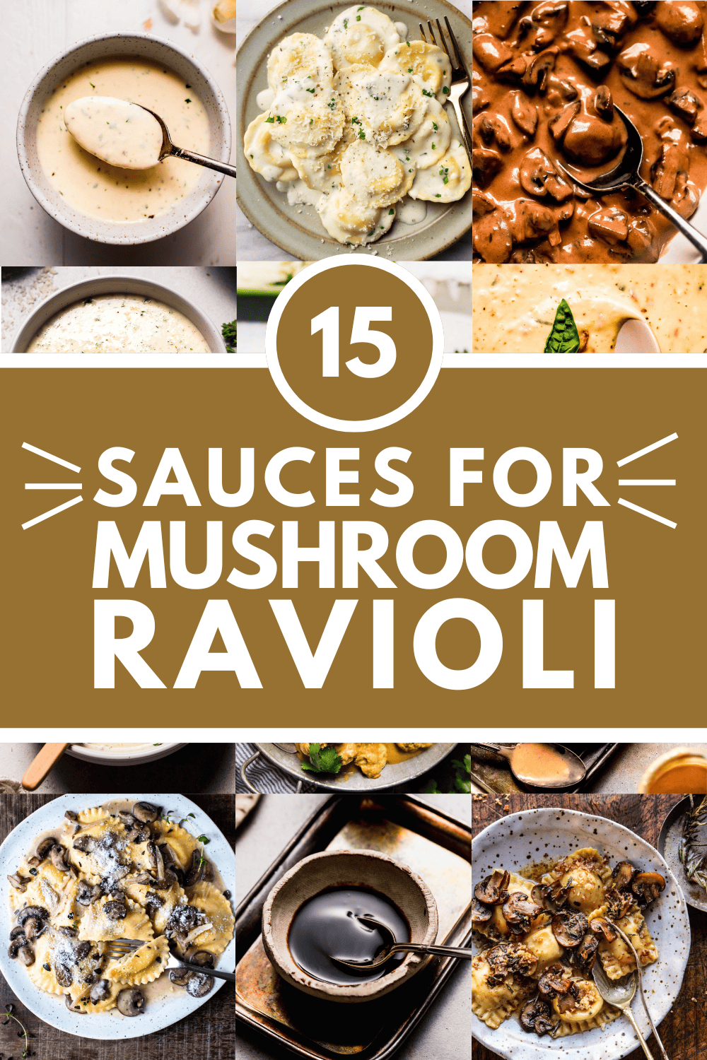 Collage of sauces for mushroom ravioli with text overlay.