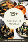 Collage of sauces for mussels with text overlay.