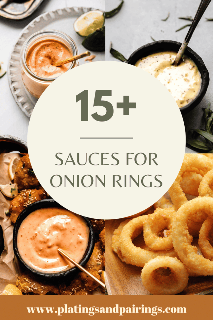 15+ BEST Dipping Sauces for Onion Rings Platings + Pairings