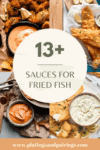 Collage of sauces for fried fish with text overlay.