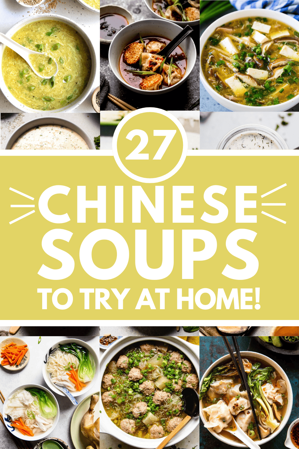 27+ Chinese Soups to Try at Home (Easy Recipes)