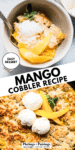 Mango Cobbler Recipe Pin.