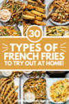 COLLAGE OF TYPES OF FRIES WITH TEXT OVERLAY.