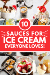 Collage of sauces for ice cream with text overlay.