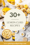 Collage of recipes using lemon curd with text overlay.