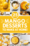 Collage of mango dessert recipes with text overlay.