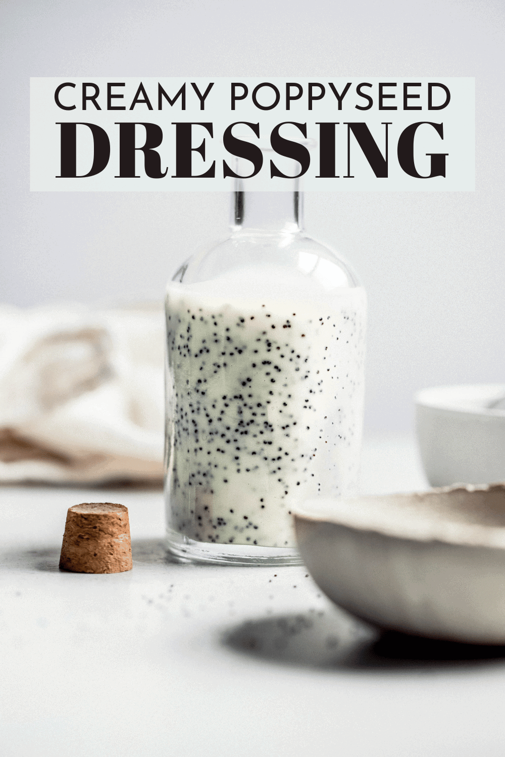Creamy Poppyseed Dressing Recipe Platings + Pairings