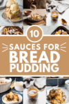 Collage of sauces for bread pudding with text overlay.