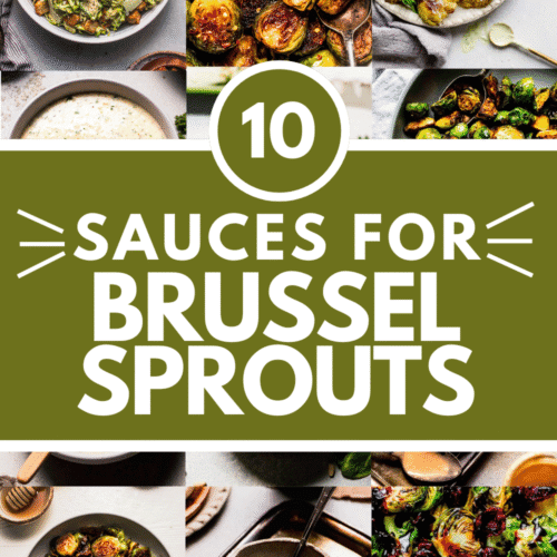 Collage of sauces for brussel sprouts with text overlay.