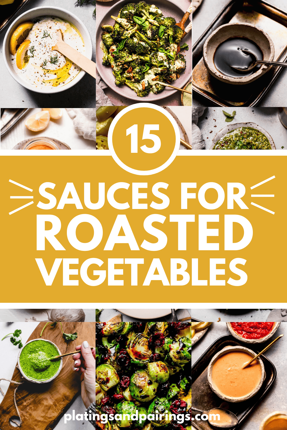 Collage of sauces for roasted vegetables with text overlay.