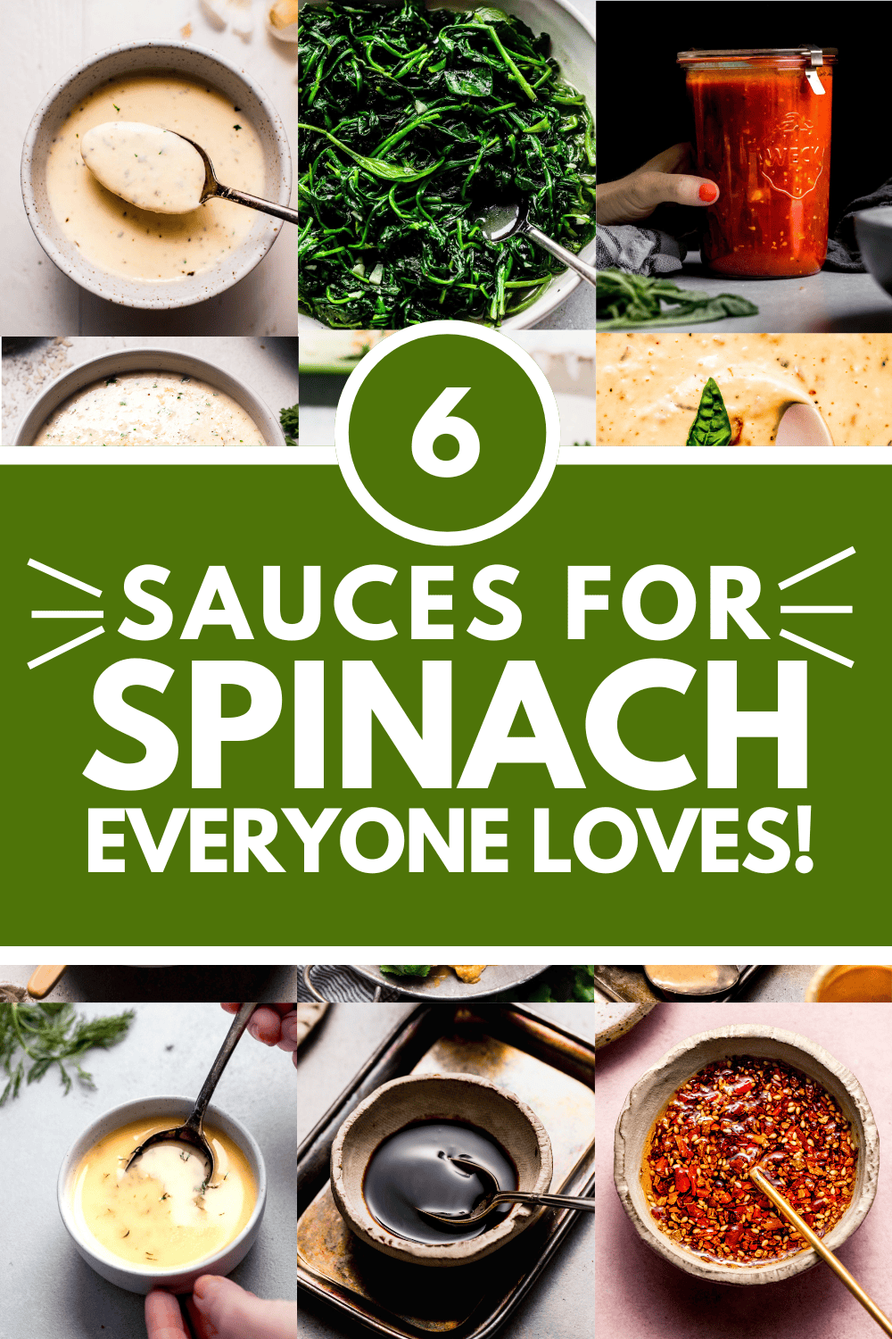 Collage of sauces for spinach with text overlay.