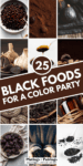 Collage of black colored foods with text overlay.