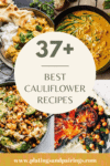 Collage of cauliflower recipes with text overlay.