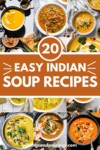 Collage of Indian soup recipes with text overlay.