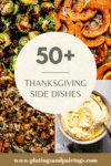 Collage of sides for Thanksgiving with text overlay.