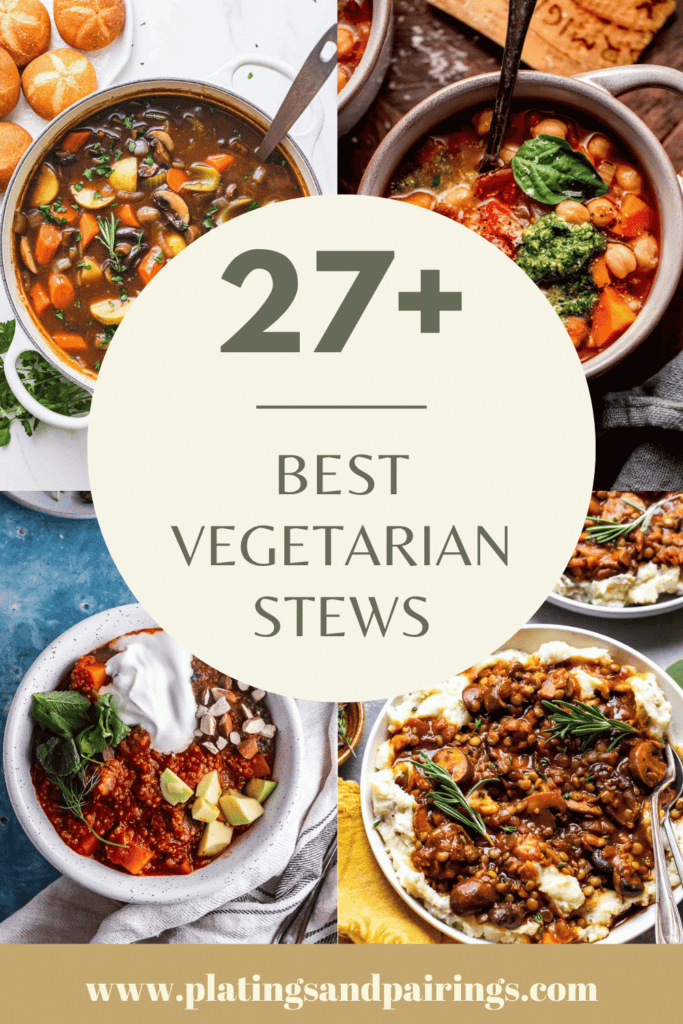 27+ Delicious Vegetarian Stews to Try Out! Platings + Pairings
