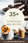 Collage of condensed milk recipes with text overlay.