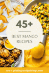 Collage of mango recipes with text overlay.