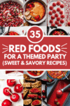 Collage of red food recipes with text overlay.