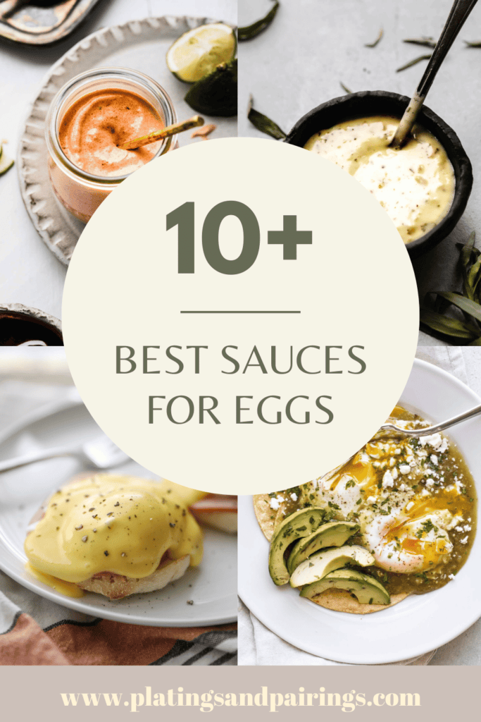 10+ Sauces for Eggs (Poached, Scrambled or Baked) Platings + Pairings