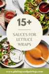 Collage of sauces for lettuce wraps with text overlay.