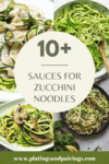 Collage of sauces for zucchini noodles with text overlay.