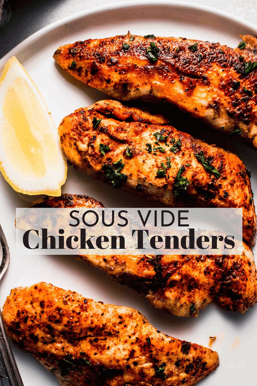 Sous Vide Chicken Tenders Platings + Pairings