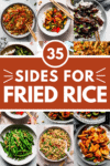 Collage of what to serve with fried rice with text overlay.