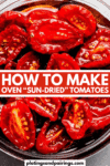 How to make sun dried tomatoes in the oven pinterest image.