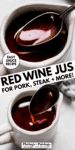 Red wine jus pinterest image.