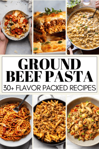 30+ Pasta Recipes with Ground Beef (Simple & Delicious) - Platings