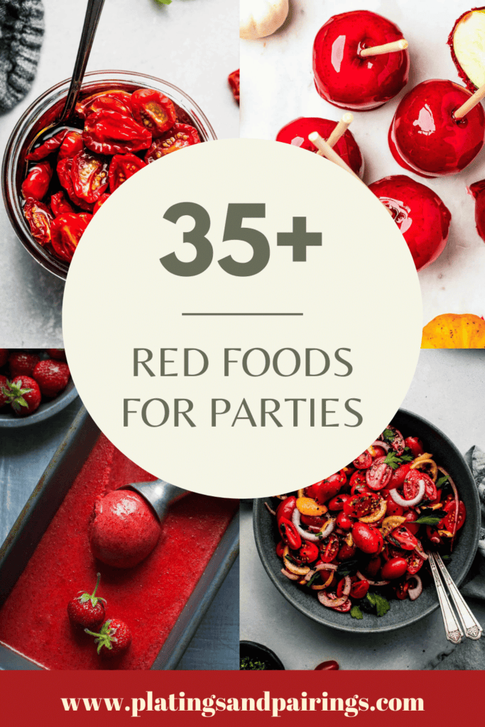 35+ Naturally Red Foods (Sweet + Savory Recipes) Platings + Pairings