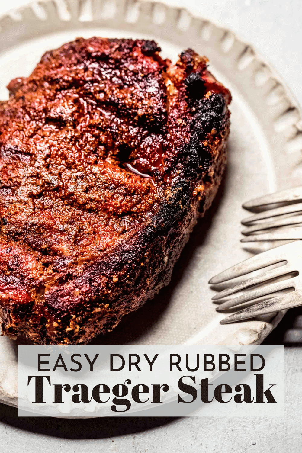 Traeger Steak Grilled Steak Recipe with Dry Rub Platings + Pairings