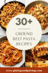 Collage of ground beef pasta recipes with text overlay.