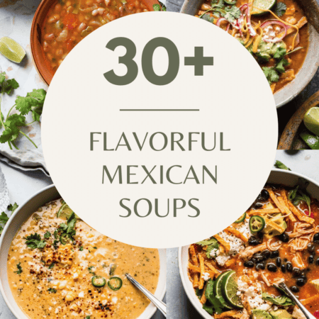 Collage of Mexican soups with text overlay.