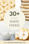 Collage of white foods with text overlay.