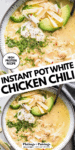Instant pot white chicken chili pinterest image.